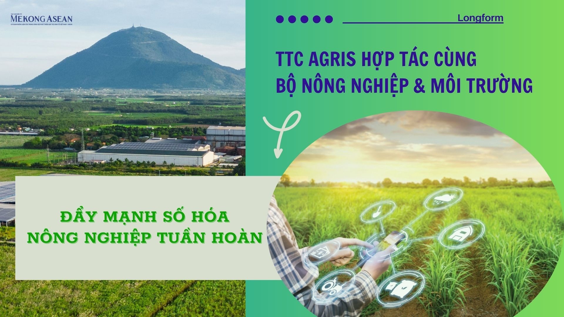 TTC AgriS – Bộ 555win Mobi và Môi trường: Mô hình hợp tác công – tư mới thúc đẩy chuyển đổi số nông nghiệp tuần hoàn