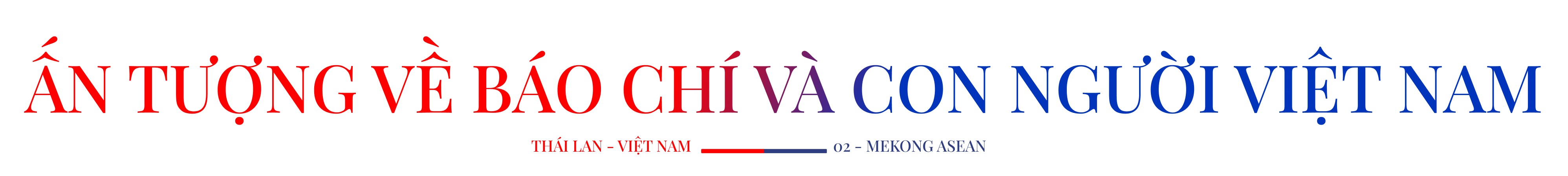 Đại sứ Thái Lan tại Việt Nam: Báo chí là nhịp cầu văn hóa kết nối các dân tộc