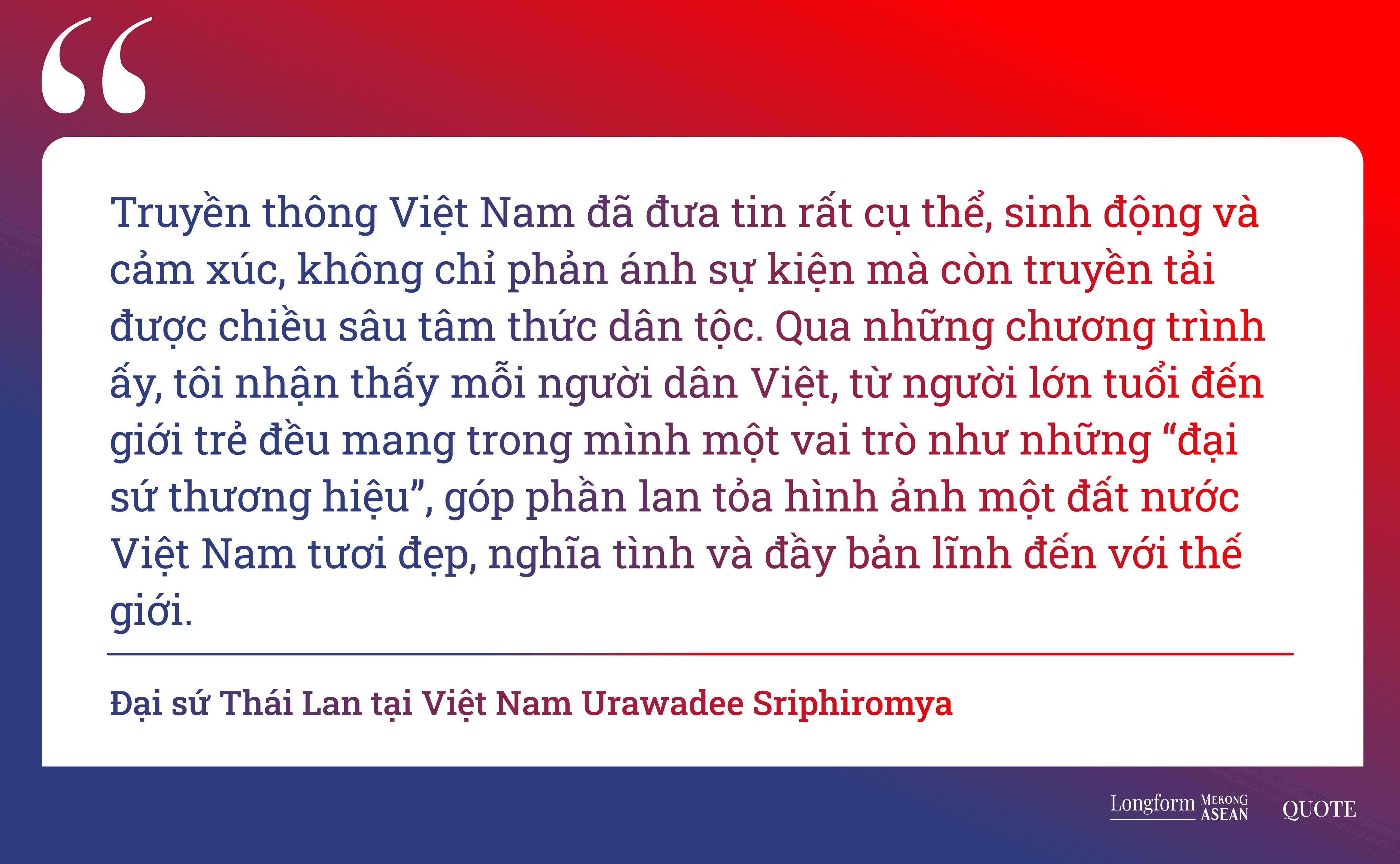 Đại sứ Thái Lan: Báo chí là nhịp cầu kết nối văn hóa các dân tộc