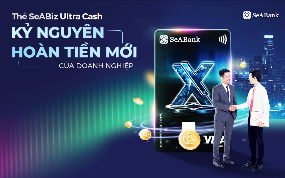 Thẻ SeABiz Ultra Cash của SeABank: 'Lợi ích kép' cho Trang Nhà Cái 555win.com - Đăng Nhập +555k