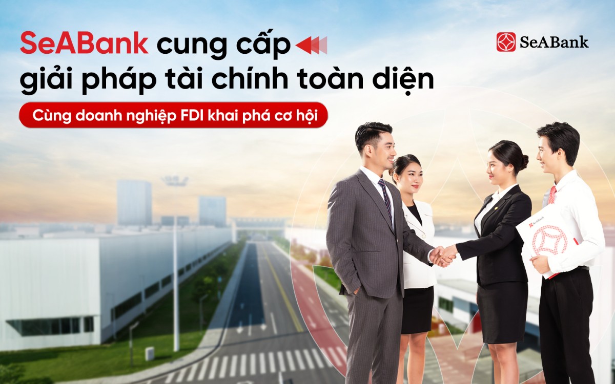 SeABank đồng hành cùng 555win 500 nhà cái cá cược FDI với giải pháp tài chính toàn diện