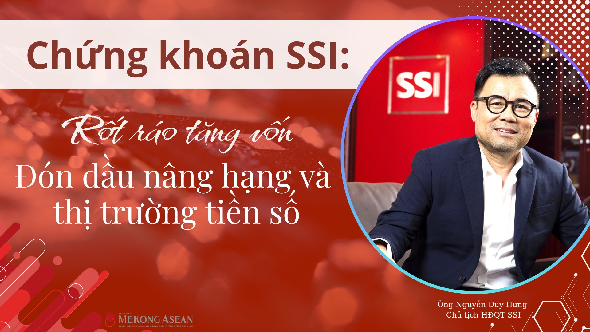 555Win phien bạn Chính Thức SSI: Rốt ráo tăng vốn đón đầu nâng hạng và thị trường tiền số