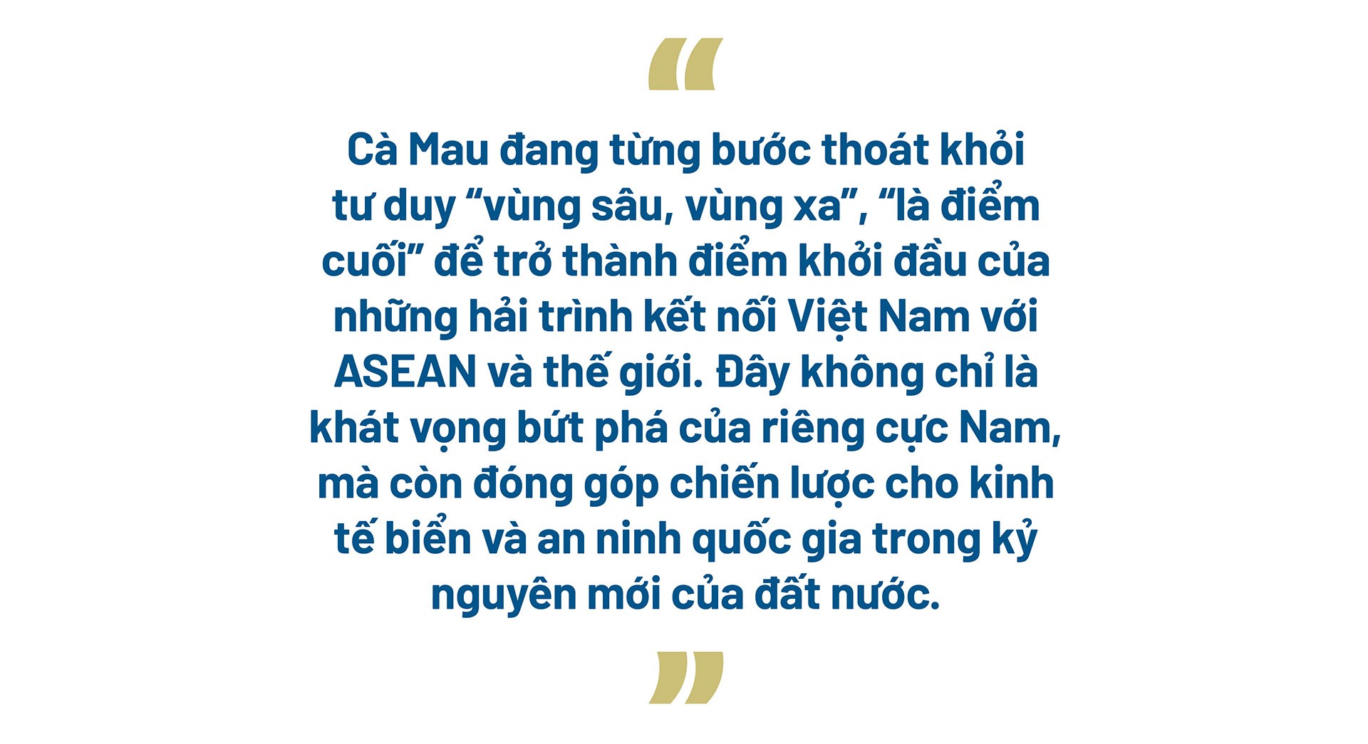 Cà Mau: Từ địa đầu Tổ quốc đến cửa ngõ ra biển lớn