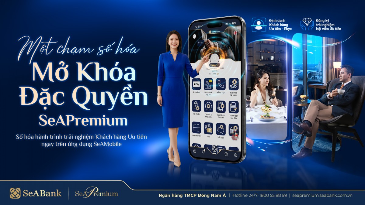 SeABank ra mắt 3 tính năng mới dành cho hội viên ưu tiên trên SeAMobile
