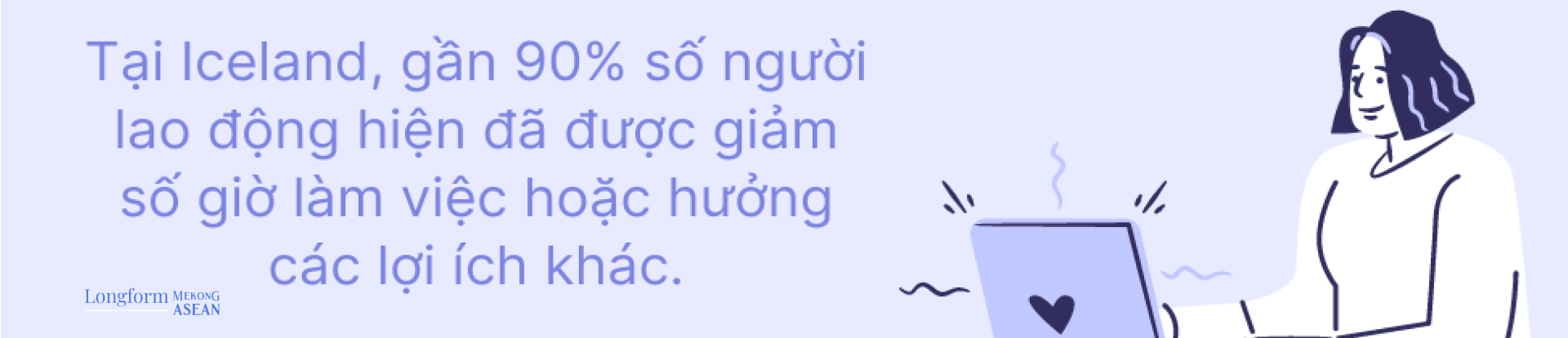 Thế giới vẫn dè dặt với quy định tuần làm việc 4 ngày