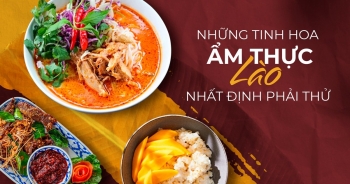 Những tinh hoa ẩm thực Lào nhất định phải thử