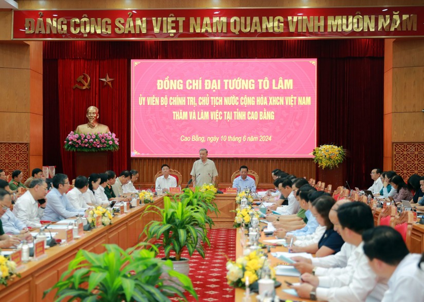 Chủ tịch nước T&ocirc; L&acirc;m l&agrave;m việc với Ban Thường vụ Tỉnh ủy Cao Bằng. Ảnh: VGP
